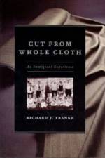 Cut from Whole Cloth af Richard J. Franke