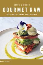 Green and Awake Gourmet Raw af Nazli Develi