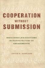 Cooperation Without Submission af Justin B Richland