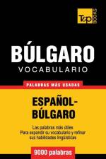 Vocabulario espanol-bulgaro - 9000 palabras mas usadas af Andrey Taranov