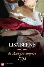 Et skæbnesvangert kys af Lisa Berne