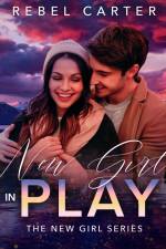 New Girl In Play af Rebel Carter