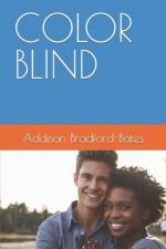 Color Blind af Addison Bradford-Bates