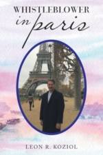 Whistleblower in Paris af Leon R Koziol