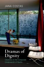 Dramas of Dignity af Jana Costas