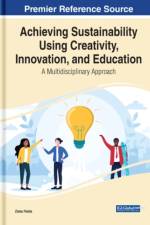 Achieving Sustainability Using Creativity, Innovation, and Education