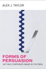 Forms of Persuasion af Alex J. Taylor
