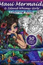 Maui Mermaids & Island Whimsy Girls Coloring Book af Hannah Lynn