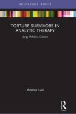 Torture Survivors in Analytic Therapy af Monica Luci