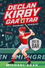 Declan Kirby - GAA Star af Michael Egan