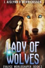 Lady Of Wolves af J Aislynn D'Merricksson