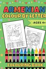 Armenian Colour By Letter Colouring Book af Natalie Abkarian Cimini