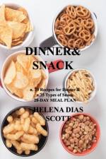 Dinner&snack af Helena Dias Scott