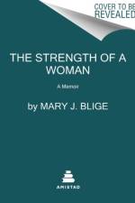 The Strength of a Woman af Anon9780062880352