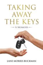 Taking Away the Keys af Lane Morris Buckman