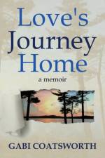 Love's Journey Home af Gabi Coatsworth