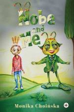 Nobe and Me af Monika Choinska