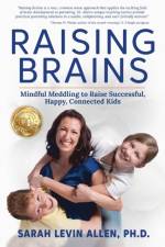 Raising Brains af Sarah Levin Allen
