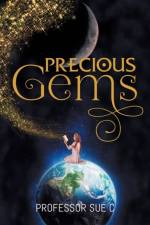 Precious Gems af Professor Sue-C