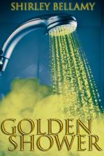 Golden Shower af Shirley Bellamy