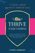 Thrive to Make a Difference af Linda Karkafi