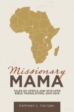Missionary Mama af Kathleen L Carriger
