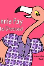 Fannie Fay Gets Dressed af Randi May Gee