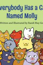 Everybody Has a Cat Named Molly af Randi May Gee