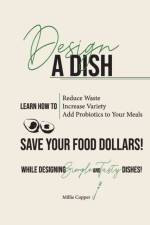 Design a Dish af Millie Copper