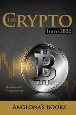 The Crypto Intro 2022 af Anglona's Books