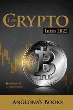 The Crypto Intro 2022 af Anglona's Books