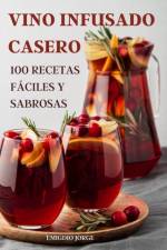 Vino Infusado Casero af Emigdio Jorge