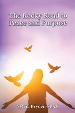 The Rocky Road to Peace and Purpose af Sylvia Bryden-Stock