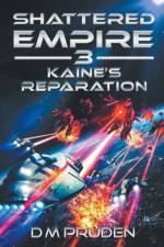 Kaine's Reparation af D M Pruden
