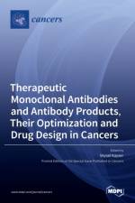 Therapeutic Monoclonal Antibodies and Antibody Products, Their Optimization and Drug Design in Cancers af VEYSEL KAYSER