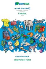 BABADADA, norsk (nynorsk) - Fulfulde, visuell ordbok - diksiyoneer natal af Babadada Gmbh
