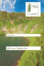 OEil a vu, l'autre n'a af Belaid Brakni