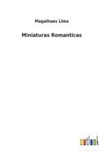 Miniaturas Romanticas af Magalhaes Lima