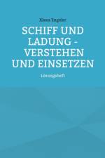 Schiff und Ladung - Verstehen und Einsetzen af Klaus Engeler