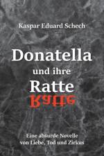 Donatella und ihre Ratte af Kaspar Eduard Schech