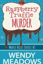 Raspberry Truffle Murder af Wendy Meadows