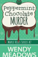 Peppermint Chocolate Murder af Wendy Meadows