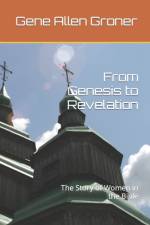 From Genesis to Revelation af Gene Allen Groner