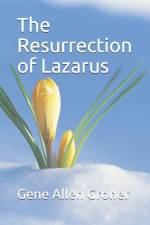 The Resurrection of Lazarus af Gene Allen Groner