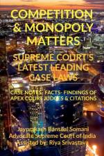 Competition & Monopoly Matters- Supreme Court's Latest Leading Case Laws af Jayprakash Bansilal Somani