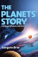 The Planets' Story af Sargunn Brar