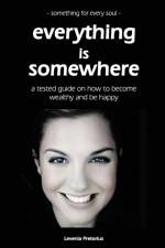 Everything is Somewhere af Levenia Pretorius
