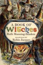 A Book of Witches af Ruth Manning-Sanders