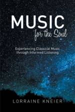 Music for the Soul af Lorraine Kneier