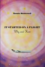 It Started on a Flight af Renato Monteverdi